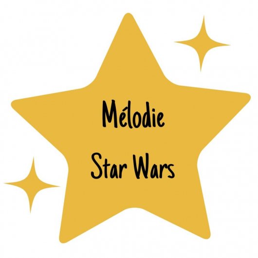 Mélodie Star Wars